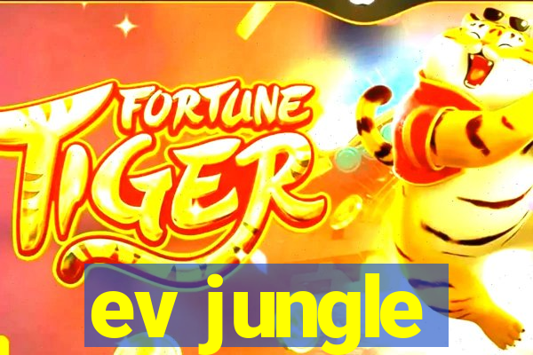 ev jungle