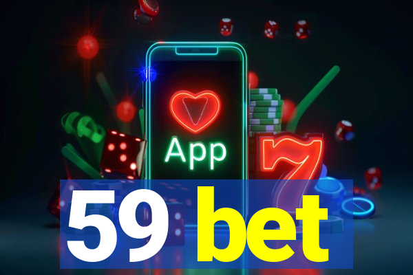 59 bet