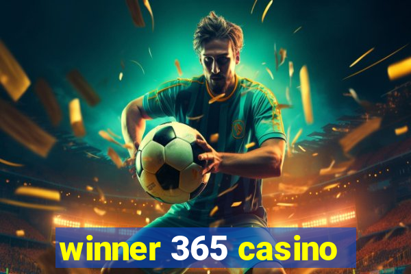 winner 365 casino