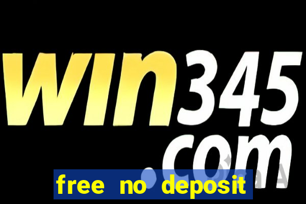 free no deposit casino spins