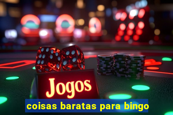 coisas baratas para bingo