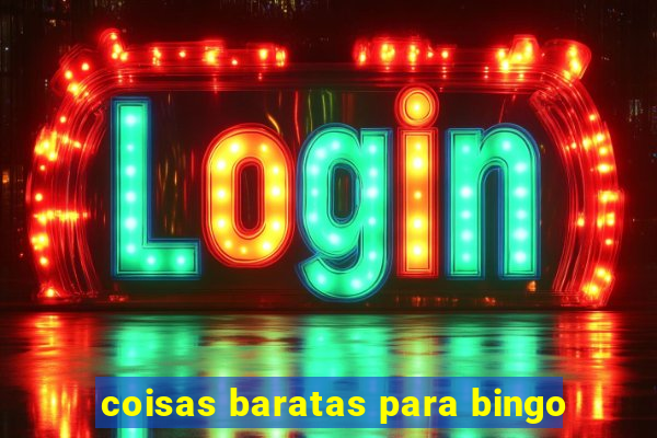 coisas baratas para bingo