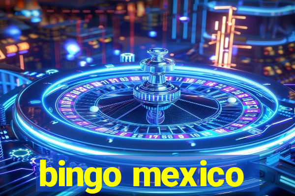 bingo mexico