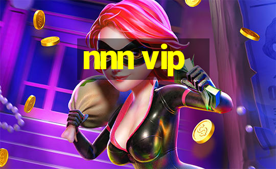 nnn vip