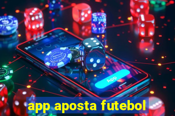 app aposta futebol