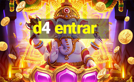 d4 entrar