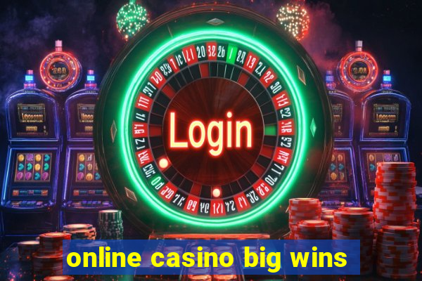 online casino big wins