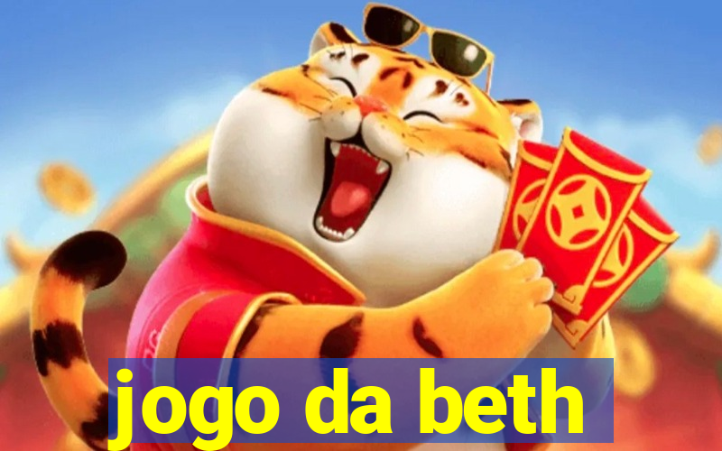 jogo da beth