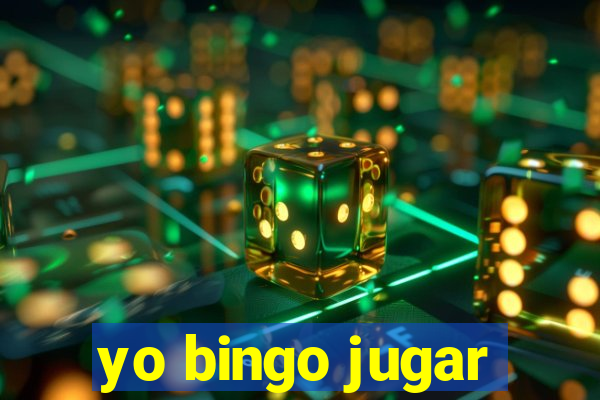 yo bingo jugar