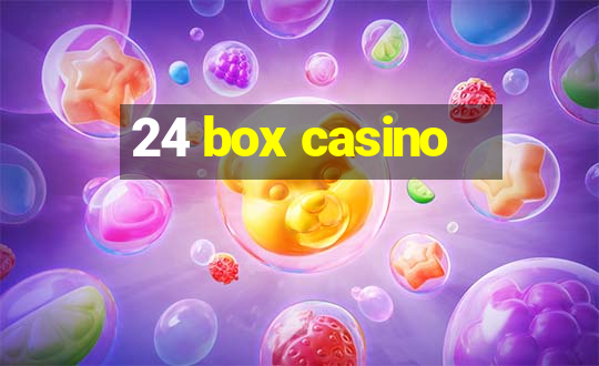 24 box casino