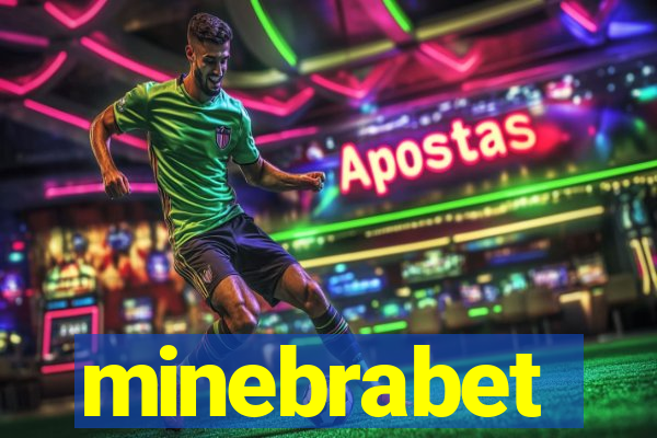 minebrabet