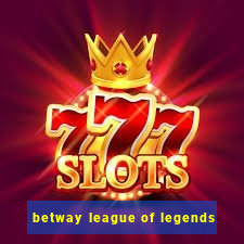 betway league of legends