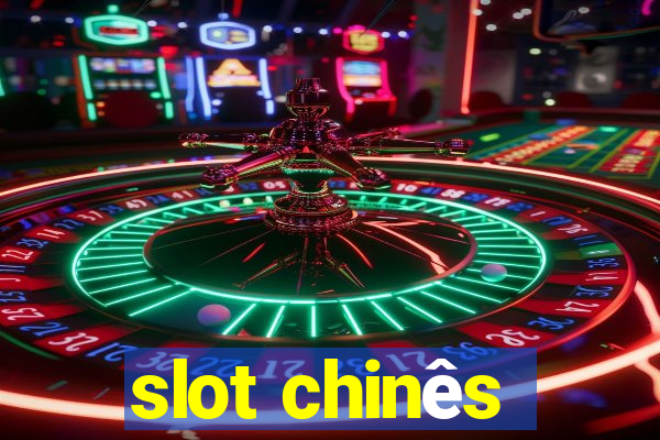 slot chinês