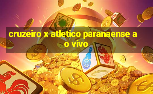 cruzeiro x atletico paranaense ao vivo