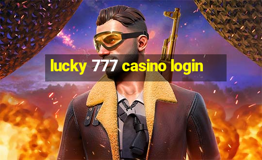 lucky 777 casino login