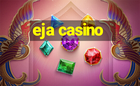 eja casino