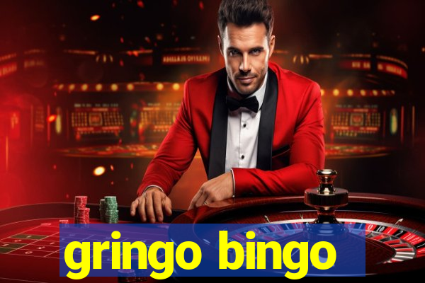 gringo bingo