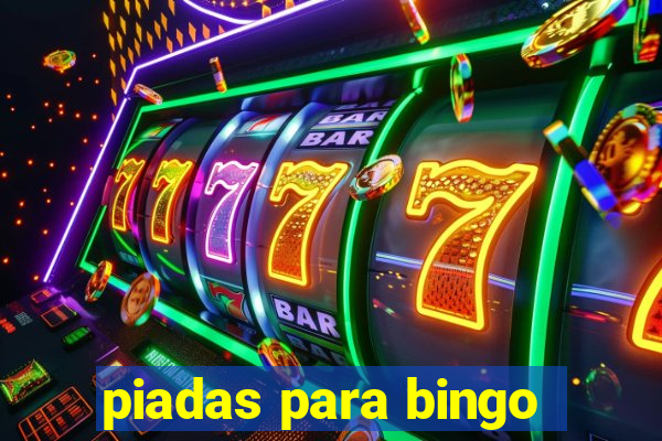 piadas para bingo