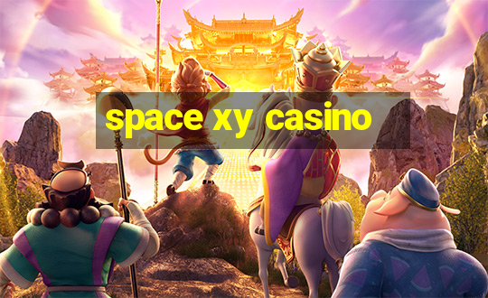 space xy casino