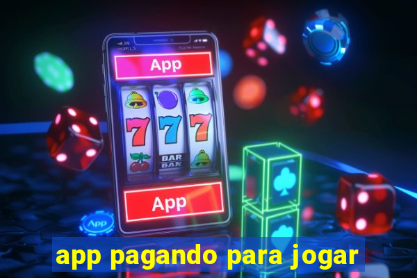 app pagando para jogar