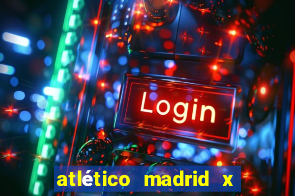 atlético madrid x las palmas