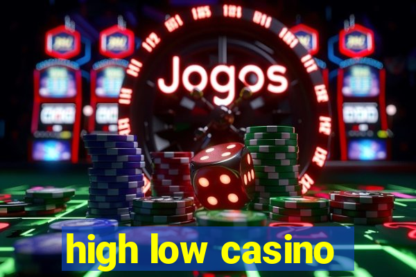 high low casino