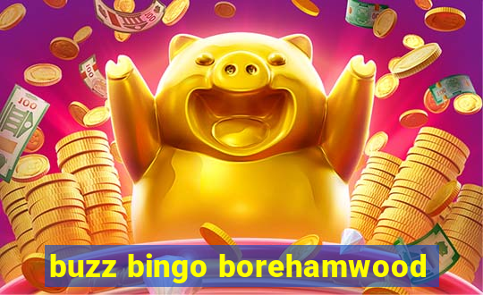 buzz bingo borehamwood