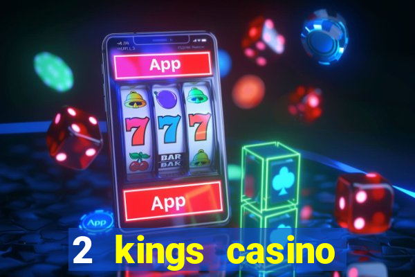 2 kings casino kings mountain nc