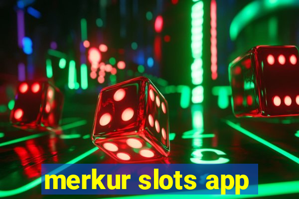 merkur slots app