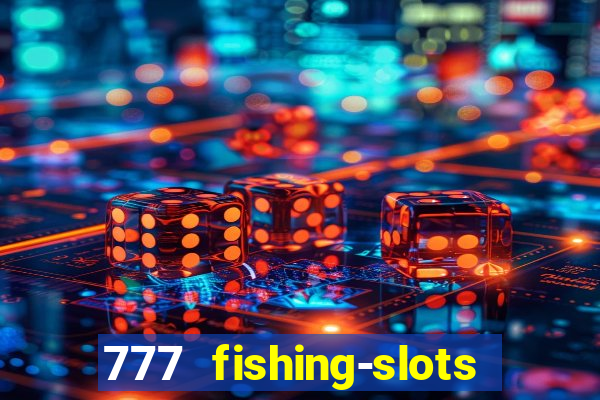 777 fishing-slots bingo poker 3