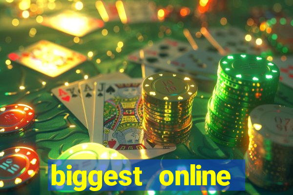 biggest online casinos in the world