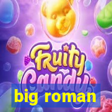 big roman