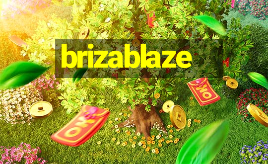 brizablaze