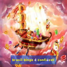 brasil bingo é confiável