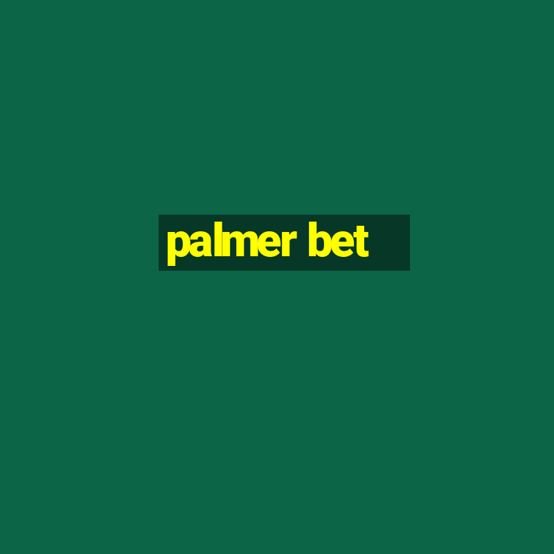 palmer bet