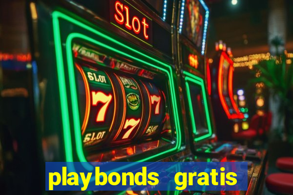 playbonds gratis jogar bingo silverball