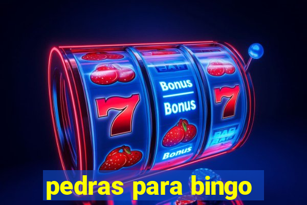 pedras para bingo