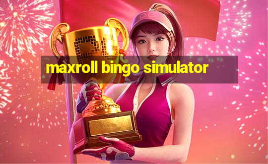 maxroll bingo simulator