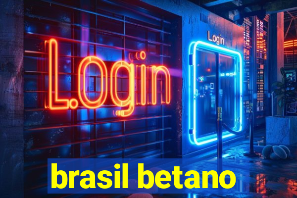 brasil betano