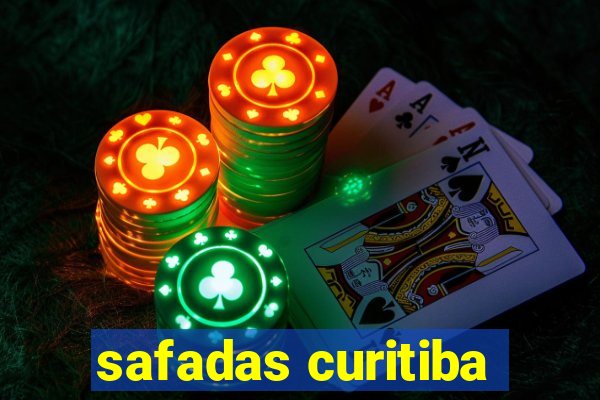 safadas curitiba