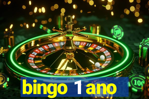 bingo 1 ano