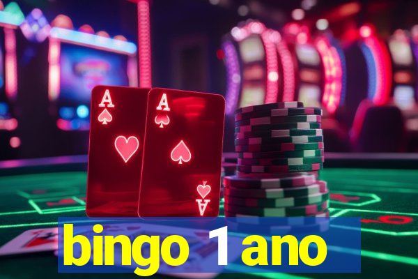 bingo 1 ano