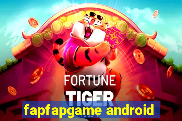 fapfapgame android