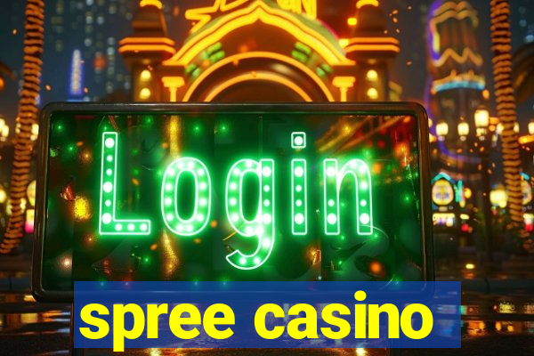 spree casino