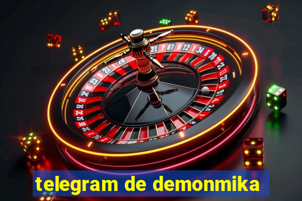 telegram de demonmika