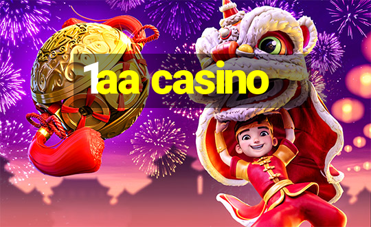 1aa casino