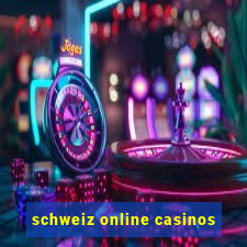 schweiz online casinos