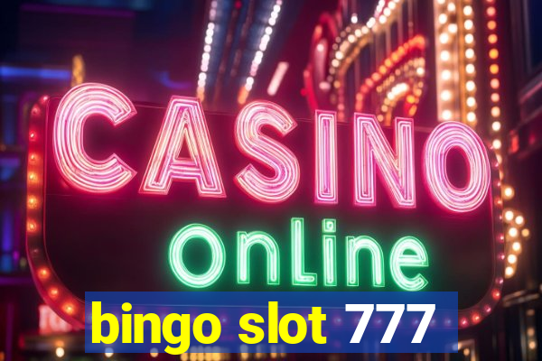 bingo slot 777