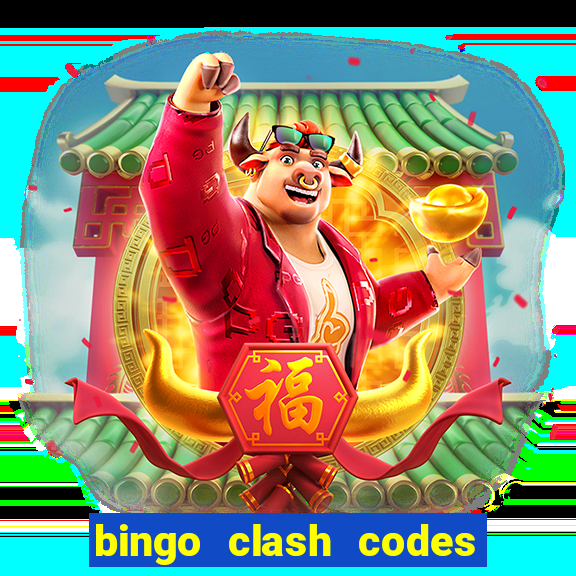 bingo clash codes for existing customers 2023