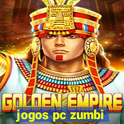 jogos pc zumbi